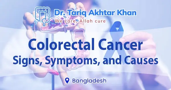 Colorectal cancer: Signs, symptoms, and causes