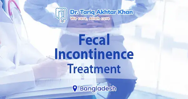 Fecal incontinence treatment in Bangladesh