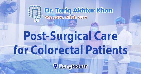 Post-surgical care for colorectal patients