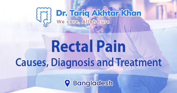 Rectal pain: Causes, diagnosis, and treatment